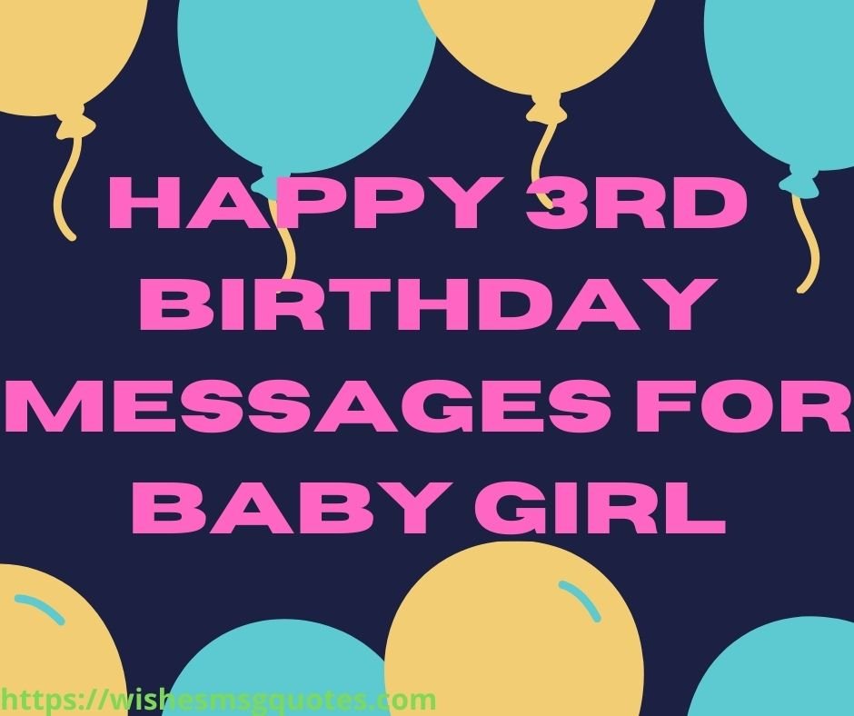 Happy 3rd Birthday Messages For Baby Girl