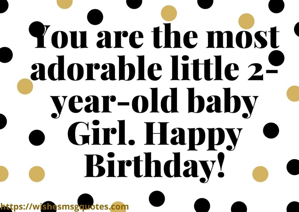 Happy 2nd Birthday Quotes For Baby Girl