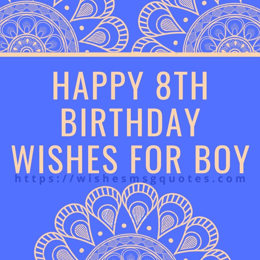 Happy 8th Birthday Wishes For Boy