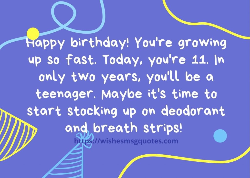 11th Birthday Quotes From Father To Boy/Girl