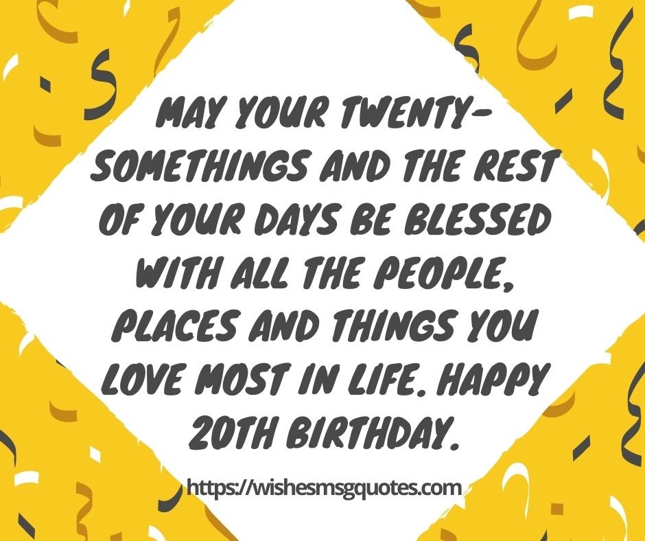 Happy 20th Birthday Quotes For Boy And Girl